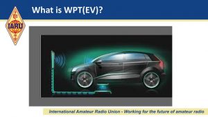 La IARU representa a los radioaficionados en las discusiones sobre WPT