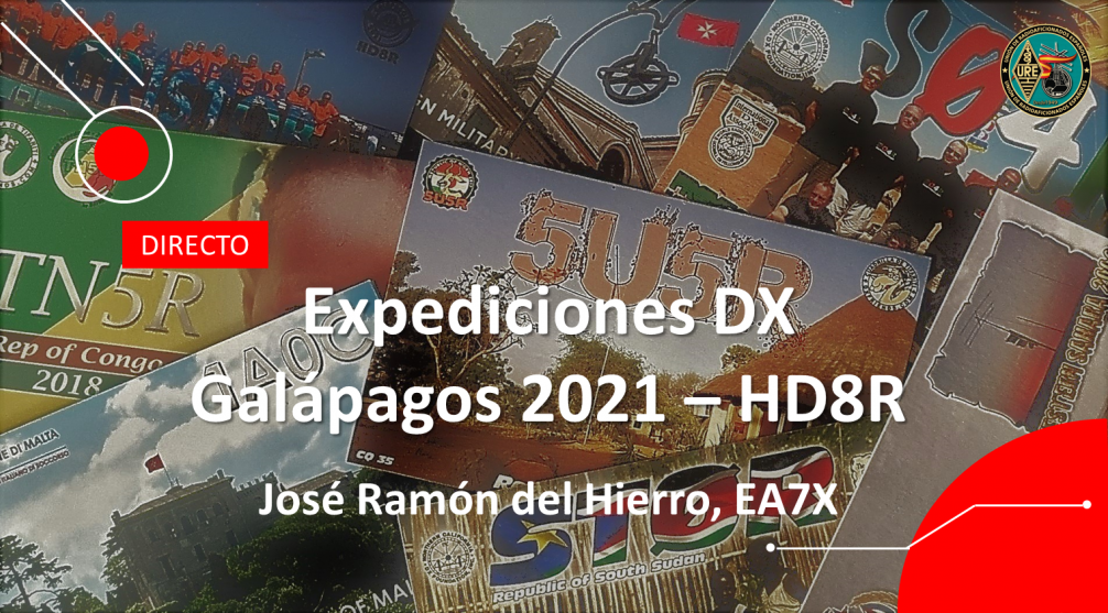 Ciclo de charlas: Expediciones DX (Galápagos 2021 – HD8R)