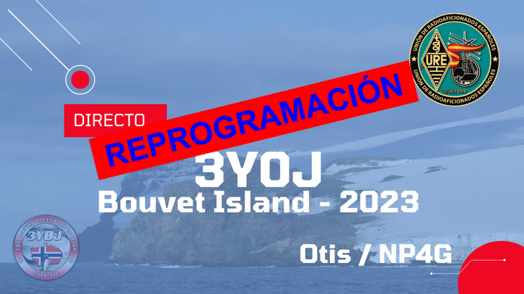Ciclo de charlas: 3Y0J – Bouvet Island/2023 Reprogramación