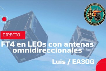 Ciclo de charlas: FT4 en LEOs con antenas omnidireccionales