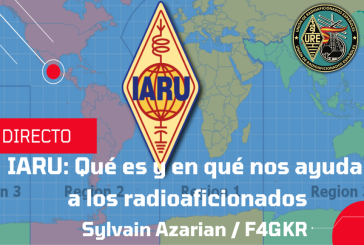 Ciclo de charlas sobre radio: IARU. Qué es y en qué nos ayuda a los radioaficionados