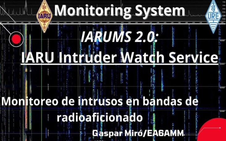 Ciclo de charlas: Monitoreo de intrusos en bandas de radioaficionado. IARUMS 2.0