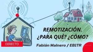 Ciclo de charlas: Remotización: ¿Para qué? ¿Cómo?