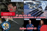 Ciclo de charlas: 25 años de la ISS en órbita, 25 años de la radioafición permanente en el espacio