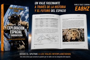 «Exploración espacial y radioafición», de Pablo Cruz Corona, EA8HZ, se presentará en IberRadio